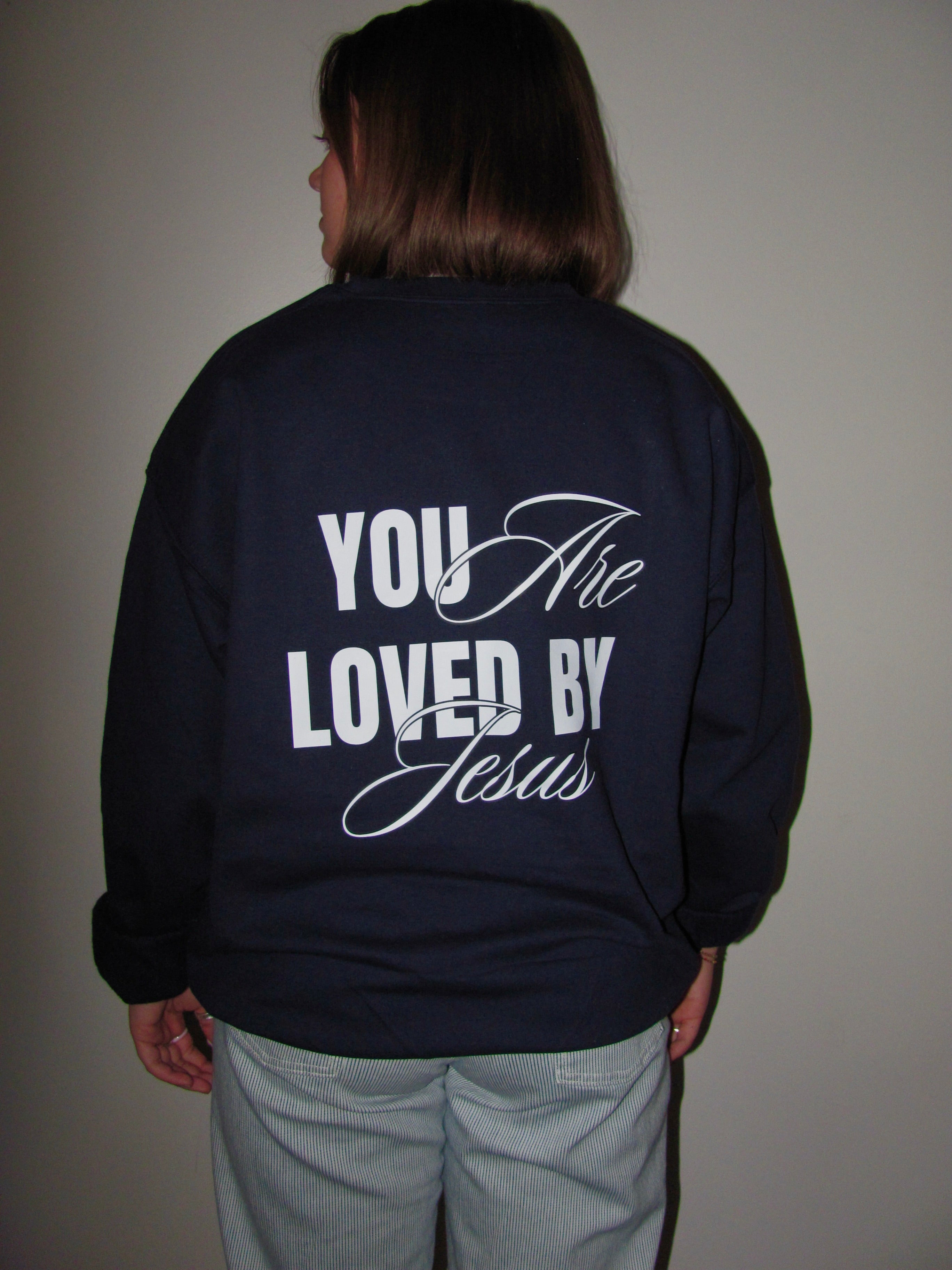 You Are Loved Crewneck